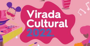 Virada SP em Campinas 2022: Confira a Programação Completa do Evento