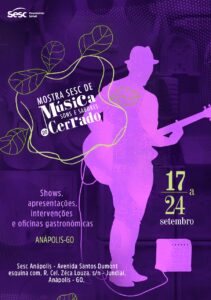 Sesc Anápolis realiza Mostra Sesc de Música Sons e Sabores do Cerrado 