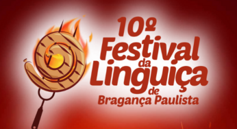 10° Festival da Linguiça de Bragança Paulista: Confira a Programação Completa do Evento