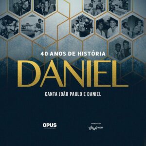 Daniel Gravará DVD de 40 Anos de História em São Paulo