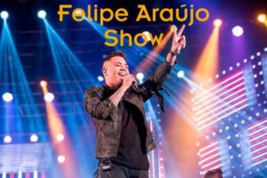 Shows Felipe Araújo 2022 – Datas, Locais, Ingressos