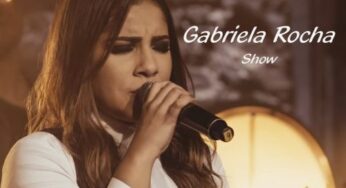 Shows Gabriela Rocha 2022 – Datas, Locais, Ingressos