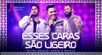 Felipe Araújo Lança Single Com Jorge e Mateus