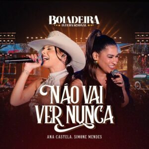 Ana Castela e Simone Mendes se Unem em Novo Hit – Ouça Aqui!