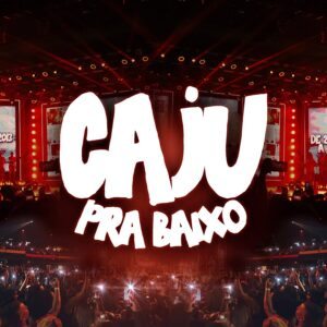 Shows do Caju Pra Baixo – Datas, Locais e Ingressos