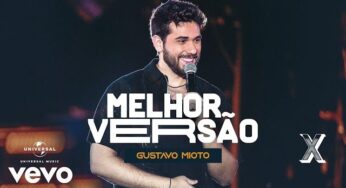Gustavo Mioto Emplaca Novo Hit: Ouça “Melhor Versão”