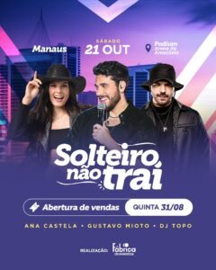 Ana Castela e Gustavo Mioto Trazem o Evento “Solteiro Não Trai” Para Manaus